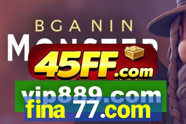 fina 77.com